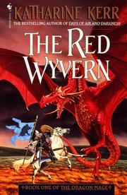 Cover of: The Red Wyvern (Dragon Mage, Book 1) by Katharine Kerr