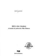 Cover of: Mito em chamas: a lenda do justiceiro Mão Branca