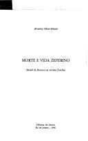Cover of: Morte e vida Zeferino by Rozeny Silva Seixas