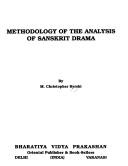 Cover of: Methodology of the analysis of Sanskrit drama