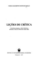 Cover of: Lições de crítica by Maria Elizabeth Chaves de Mello