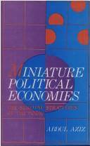Cover of: Miniature political economies: the survival strategies of the poor