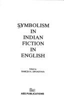 Cover of: Symbolism in Indian fiction in English