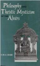 Cover of: Philosophy and theistic mysticism of the Āl̲vārs