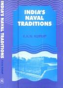 Cover of: India's naval traditions: the role of Kunhali Marakkars