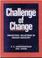 Cover of: Challenge of change