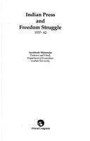 Cover of: Indian press and freedom struggle, 1937-42 | Aurobindo Mazumdar