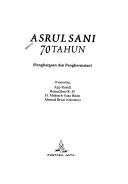 Cover of: Asrul Sani 70 tahun: penghargaan dan penghormatan