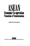 Cover of: ASEAN economic co-operation: transition & transformation