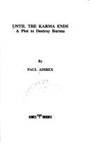 Cover of: Until the karma ends by Paul Adirex