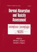 Cover of: Dermal absorption and toxicity assessment by [edited by] Michael S. Roberts, Kenneth A. Walters.