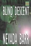 Cover of: Blind descent by Nevada Barr