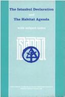 Cover of: The Istanbul Declaration: and the Habitat Agenda with subject index.