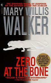Zero at the Bone by Mary Willis Walker