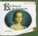 Cover of: Kids during the age of exploration