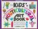 Cover of: The kids' multicultural art book