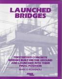 Launched bridges by Marco Rosignoli