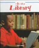 Cover of: At the library by Carol Greene