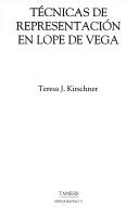 Cover of: Técnicas de representación en Lope de Vega