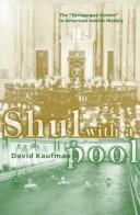 Cover of: Shul with a pool: the "synagogue-center" in American Jewish history