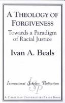 Cover of theology of forgiveness, A by Ivan A. Beals