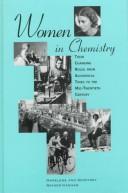 Cover of: Women in chemistry by Marelene F. Rayner-Canham