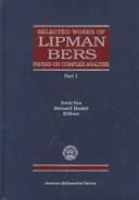 Selected works of Lipman Bers by Lipman Bers