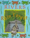 Cover of: Rivers in the rain forest