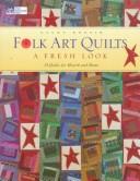 Cover of: Folk art quilts by Sandy Bonsib