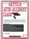 Cover of: How to settle your own auto accident claim without a lawyer by Benjamin O. Anosike