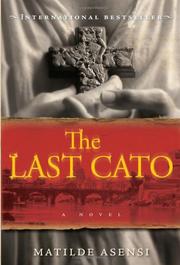 Cover of: The last cato by Matilde Asensi