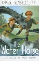 The Water Horse by Dick King-Smith, David Parkins, Melissa A. Manwill, Nathaniel Parker