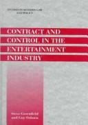 Cover of: Contract and control in the entertainment industry | Steve Greenfield