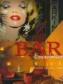 Cover of: Bar excellence: designs for pubs & clubs