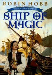 Cover of: Ship of Magic (The Liveship Traders, Book 1) by Robin Hobb