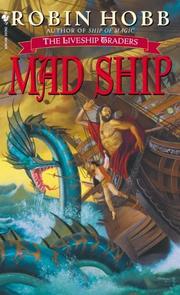 Cover of: Mad Ship (The Liveship Traders, Book 2) by Robin Hobb