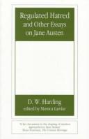 Cover of: Regulated hatred and other essays on Jane Austen by Denys Clement Wyatt Harding
