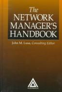 Cover of: The network manager's handbook