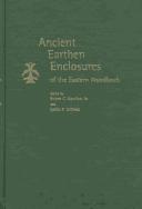 Cover of: Ancient earthen enclosures of the Eastern Woodlands