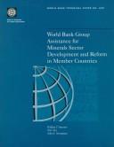 Cover of: World Bank group assistance for minerals sector development and reform in member countries