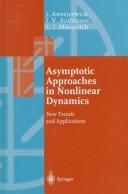 Cover of: Asymptotic approaches in nonlinear dynamics: new trends and applications