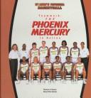 Cover of: Teamwork, the Phoenix Mercury in action