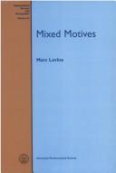Cover of: Mixed motives by Marc Levine