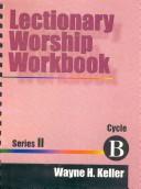 Cover of: Lectionary worship workbook.: Gospel texts