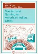 Cover of: Tourism and gaming on American Indian lands