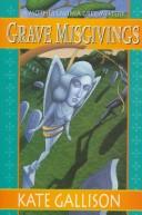 Cover of: Grave misgivings | Kate Gallison