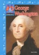 Cover of: George Washington (Founding Fathers) by Stuart A. Kallen, Stuart A. Kallen