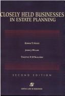 Cover of: Closely held businesses in estate planning by Edwin T. Hood