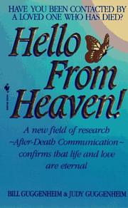 Cover of: Hello from Heaven by Bill Guggenheim, Judy Guggenheim