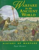 Cover of: Warfare in the ancient world by Brewer, Paul.